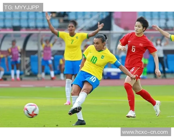 女足与巴西激战正酣比赛结果揭晓引发热议